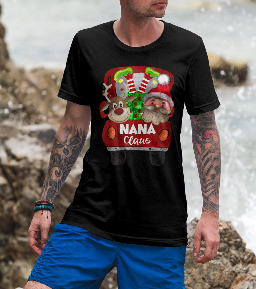 Nana Claus Red Car Christmas Reindeer And Santa T-Shirt