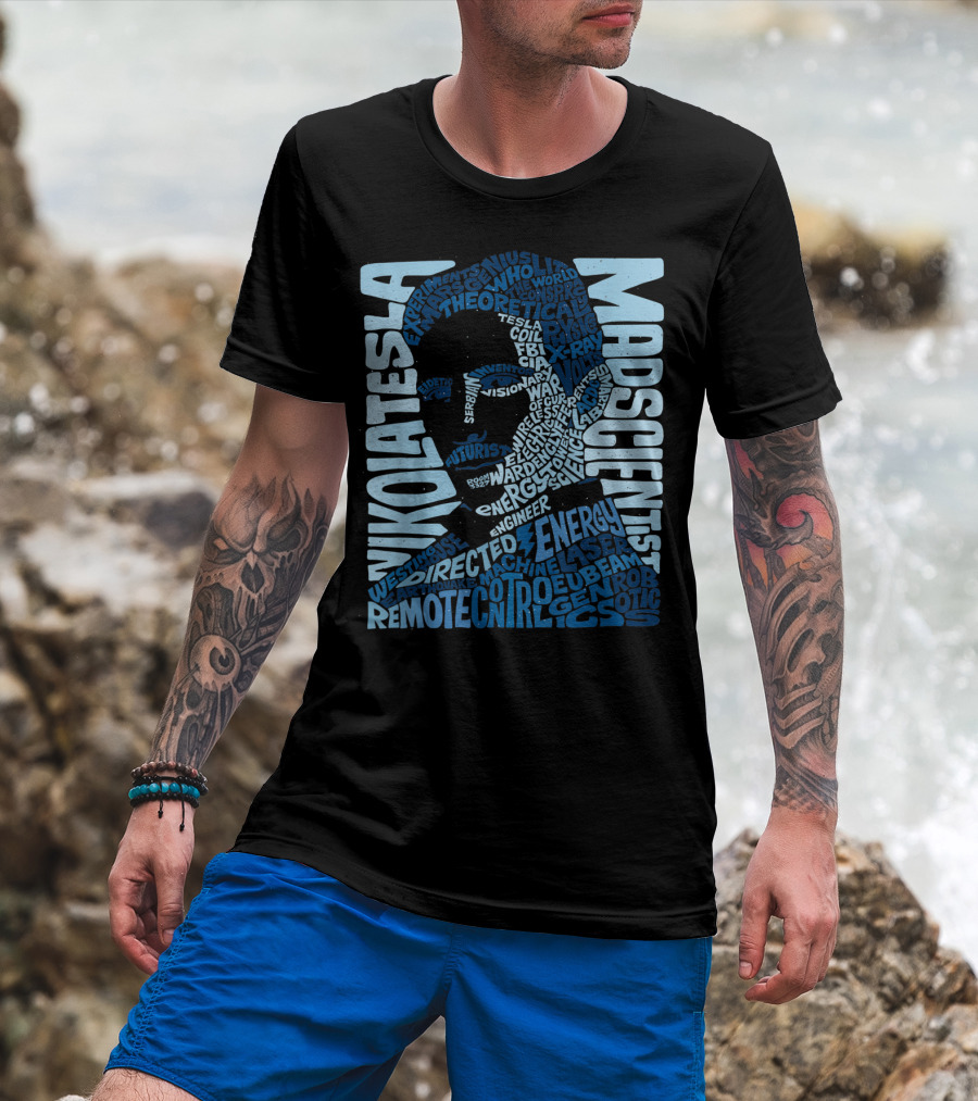Nikola Tesla Mad Scientist Theoretical Energy Visionary Remote Control Experiments T-Shirt