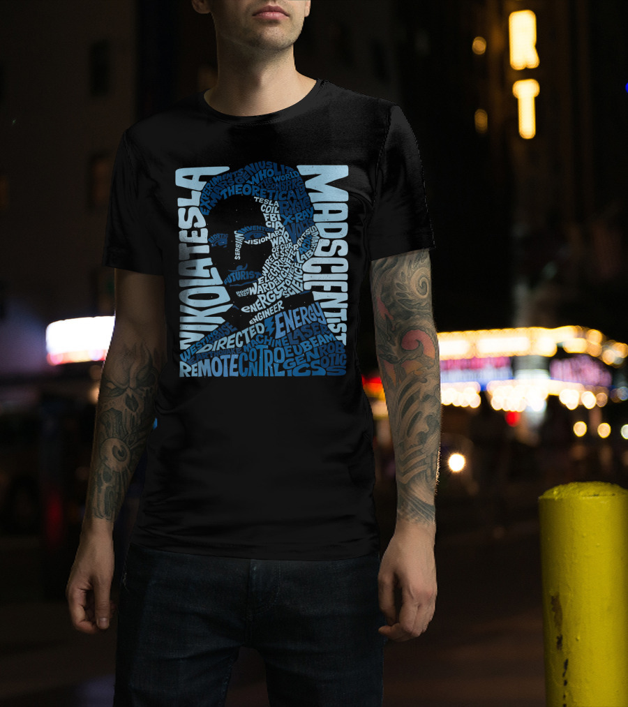 Nikola Tesla Mad Scientist Theoretical Energy Visionary Remote Control Experiments T-Shirt
