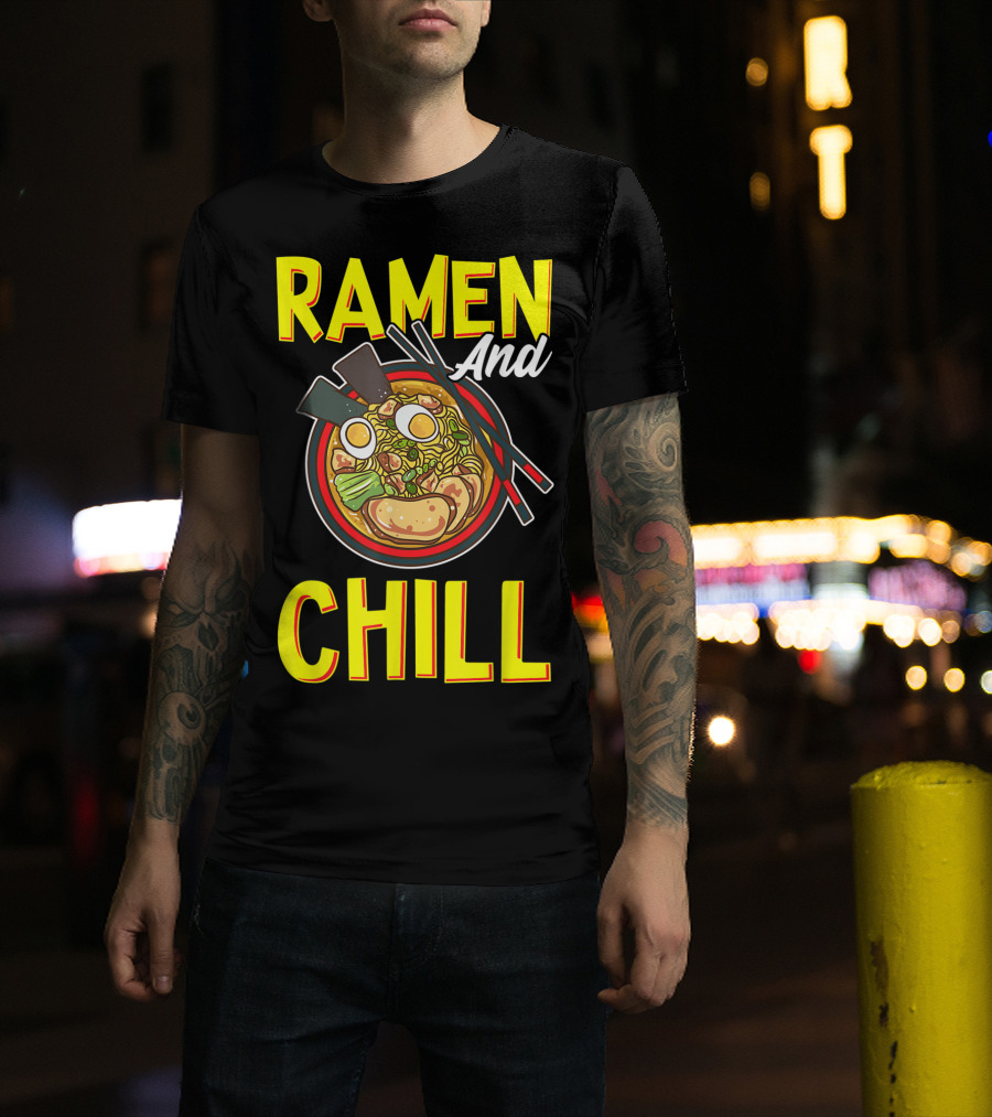 Ramen And Chill Kawaii Noodles Ramen Bowl T-Shirt