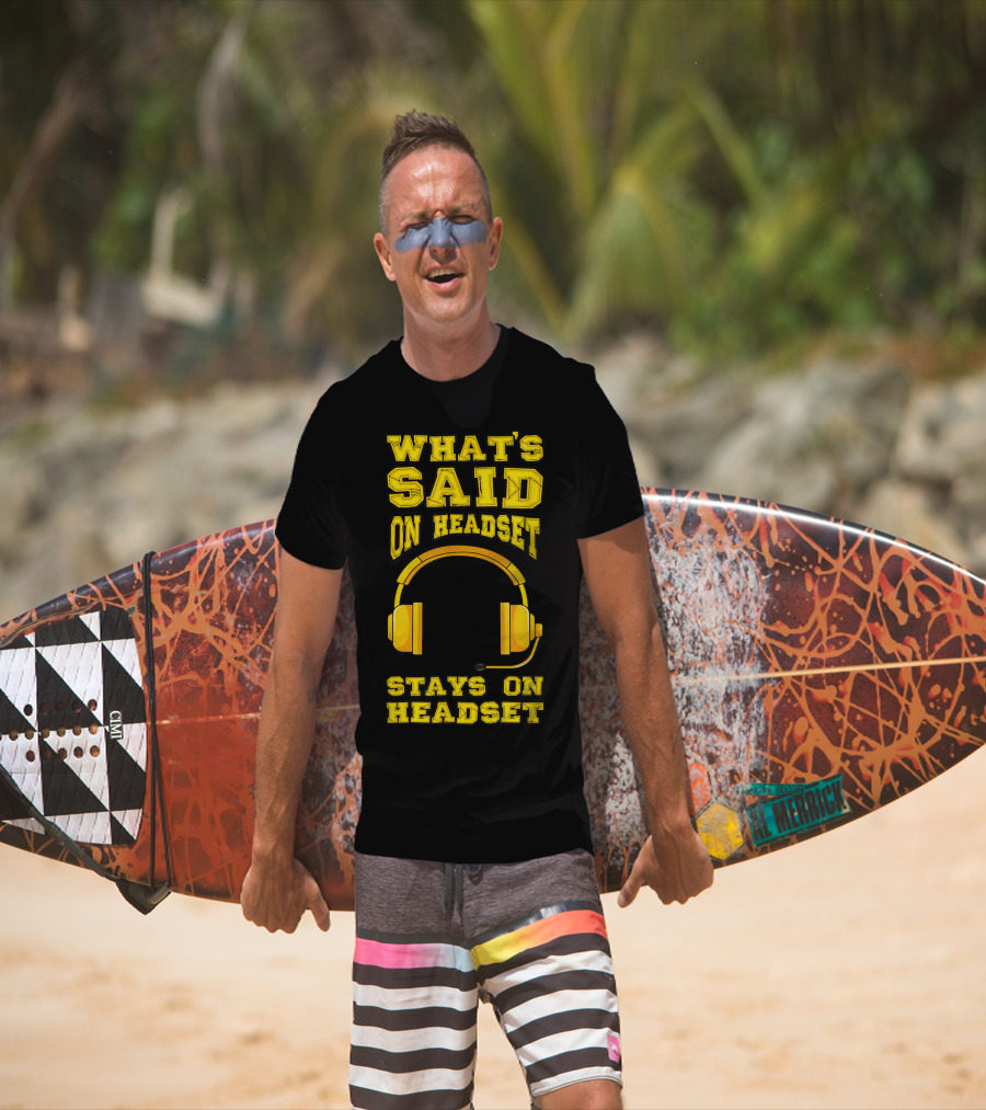 What's Said On Headset Stays On Headset Stage Manager Theater Musical Pun T-Shirt