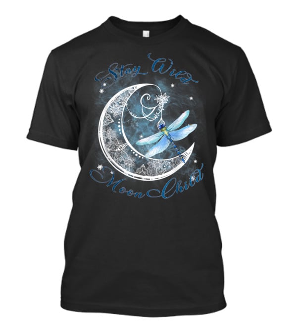 Stay Wild Moon Child Dreamy Dragonfly On Crescent Moon T-Shirt