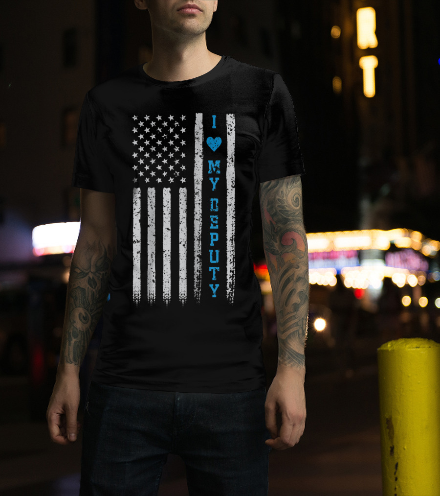 I Love My Deputy Sheriff USA Flag T-Shirt