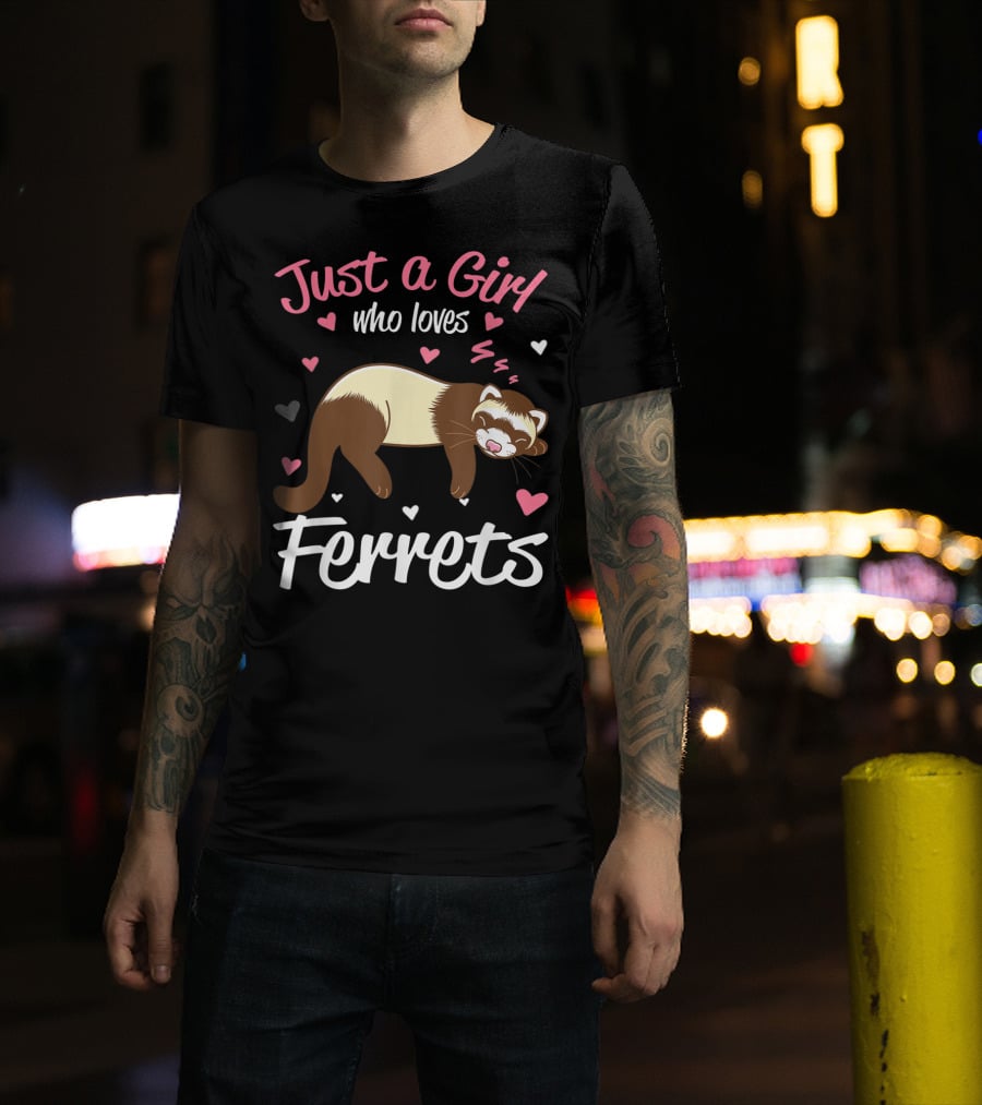 Just A Girl Who Loves Ferrets With Heart Accents T-Shirt