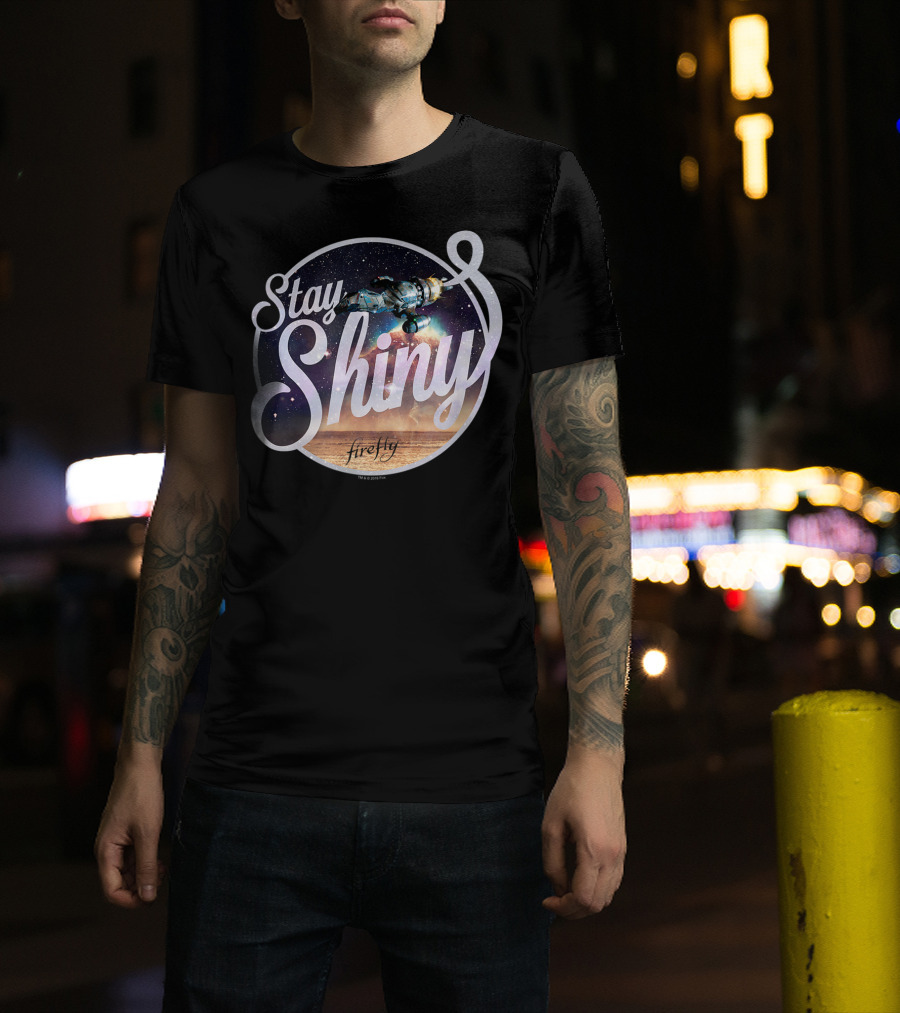 Stay Shiny Firefly Spaceship Galaxy T-Shirt