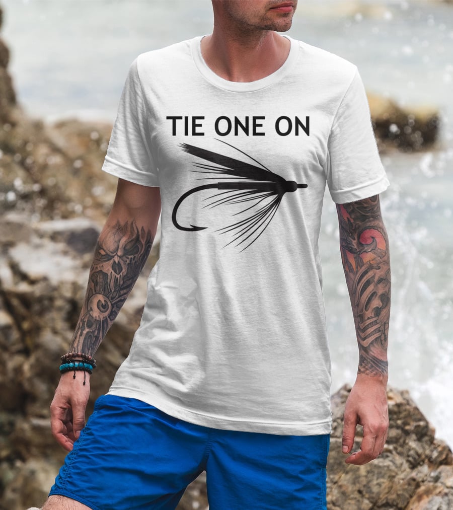 Tie One On Fly Fishing Fisherman T-Shirt
