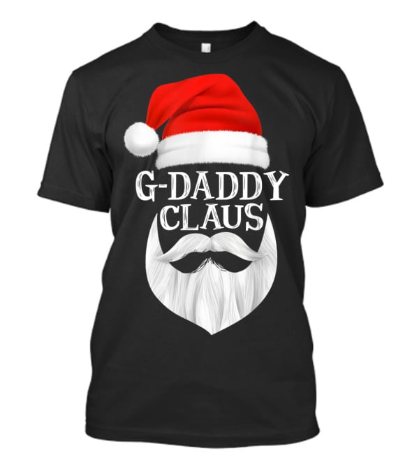 G-Daddy Claus Christmas Beard Santa Hat T-Shirt