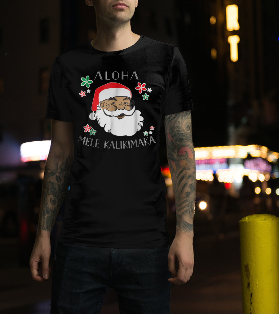 Aloha Mele Kalikimaka Santa With Flowers T-Shirt