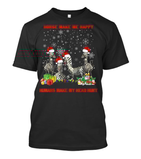 Horse Make Me Happy Humans Make My Head Hurt Christmas Zebra Snowflakes Santa Hats T-Shirt