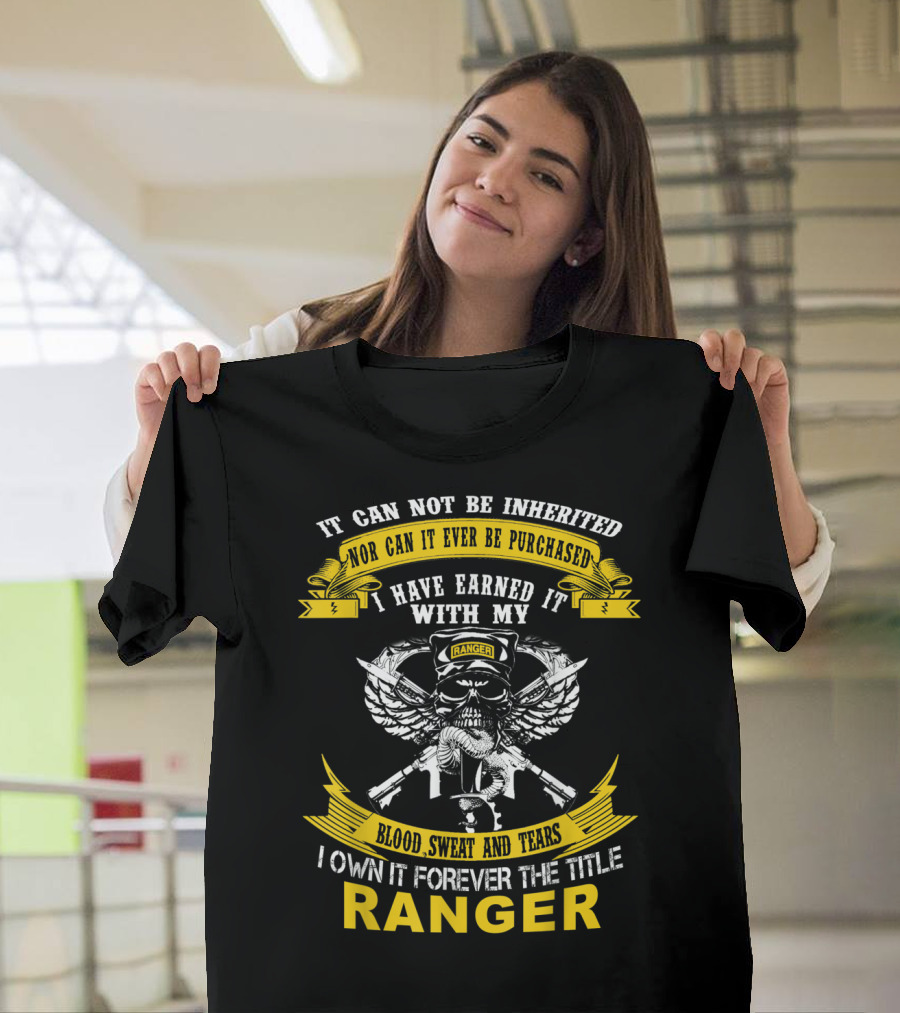 I Own It Forever The Title Ranger Blood Sweat and Tears Skull Wings T-Shirt