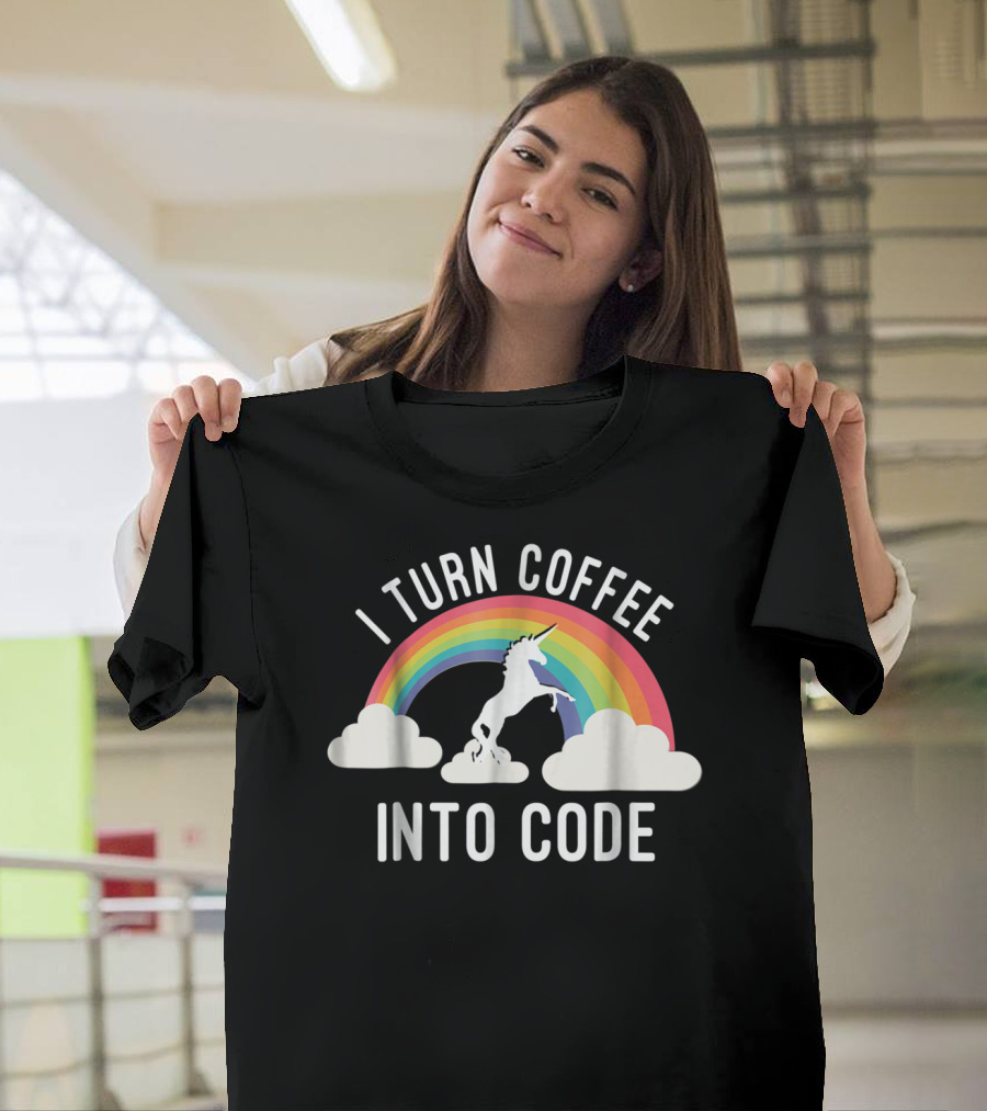 I Turn Coffee Into Code Unicorn Rainbow T-Shirt