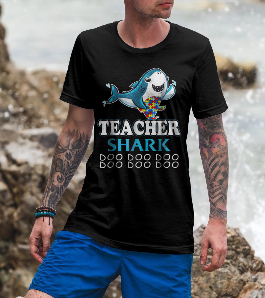 Teacher Shark Doo Doo Doo Autism Puzzle Piece Fun T-Shirt