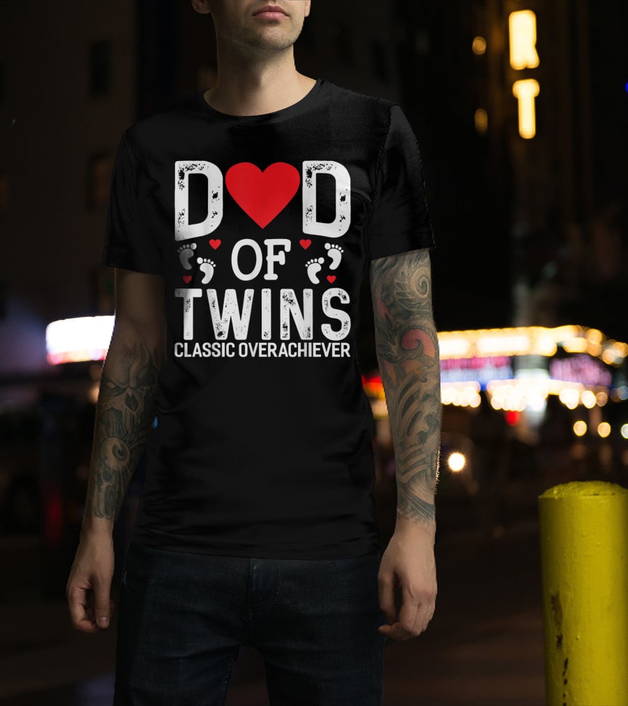 Dad Of Twins Heart Footprints Classic Overachiever Twins T-Shirt