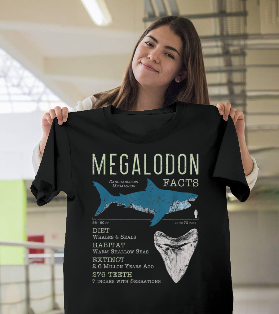 Megalodon Facts Funny Shark Lover Carcharocles Megalodon Diet Habitat Extinct 276 Teeth T-Shirt