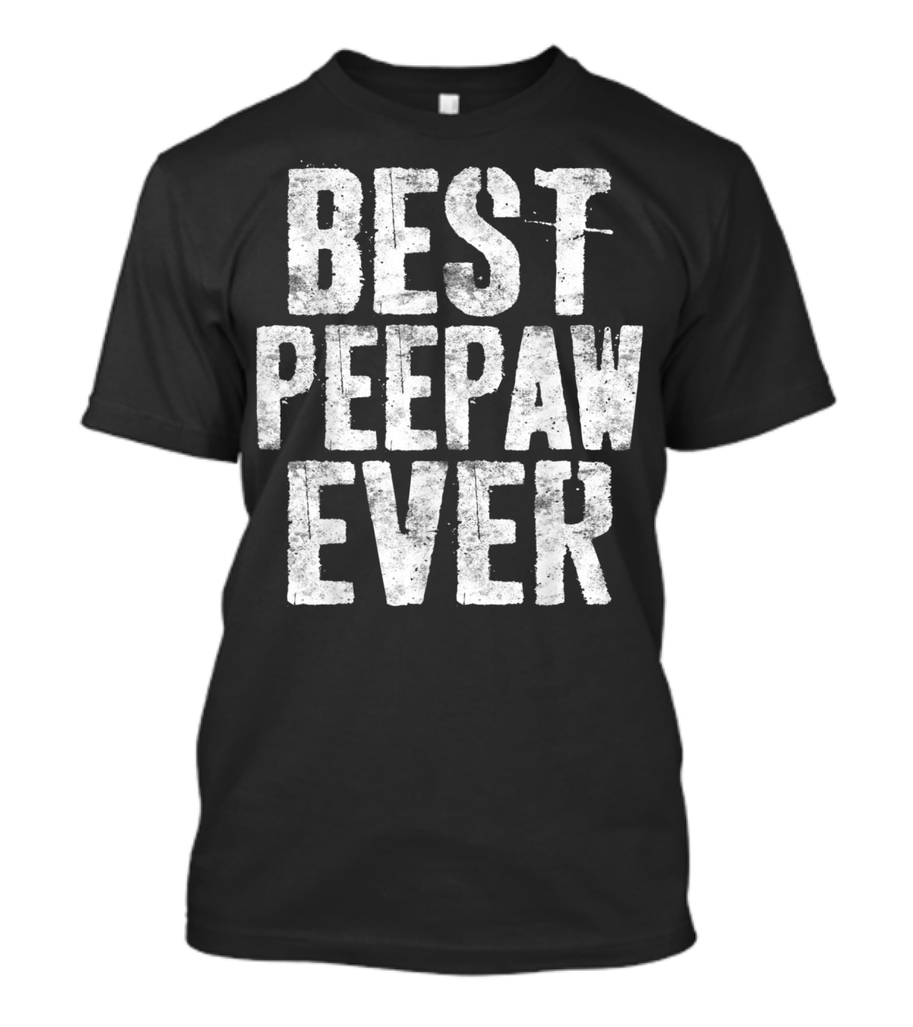 Best Peepaw Ever Mens Grandfather T-Shirt