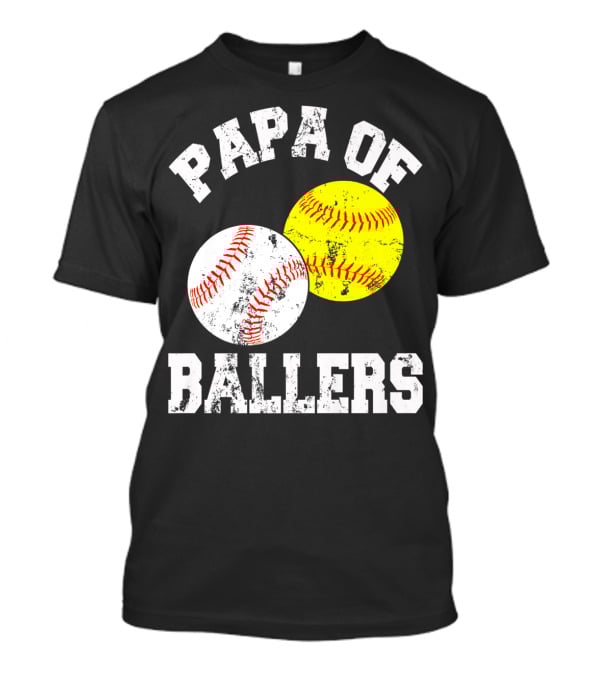 Papa Of Ballers Baseball Softball T-Shirt