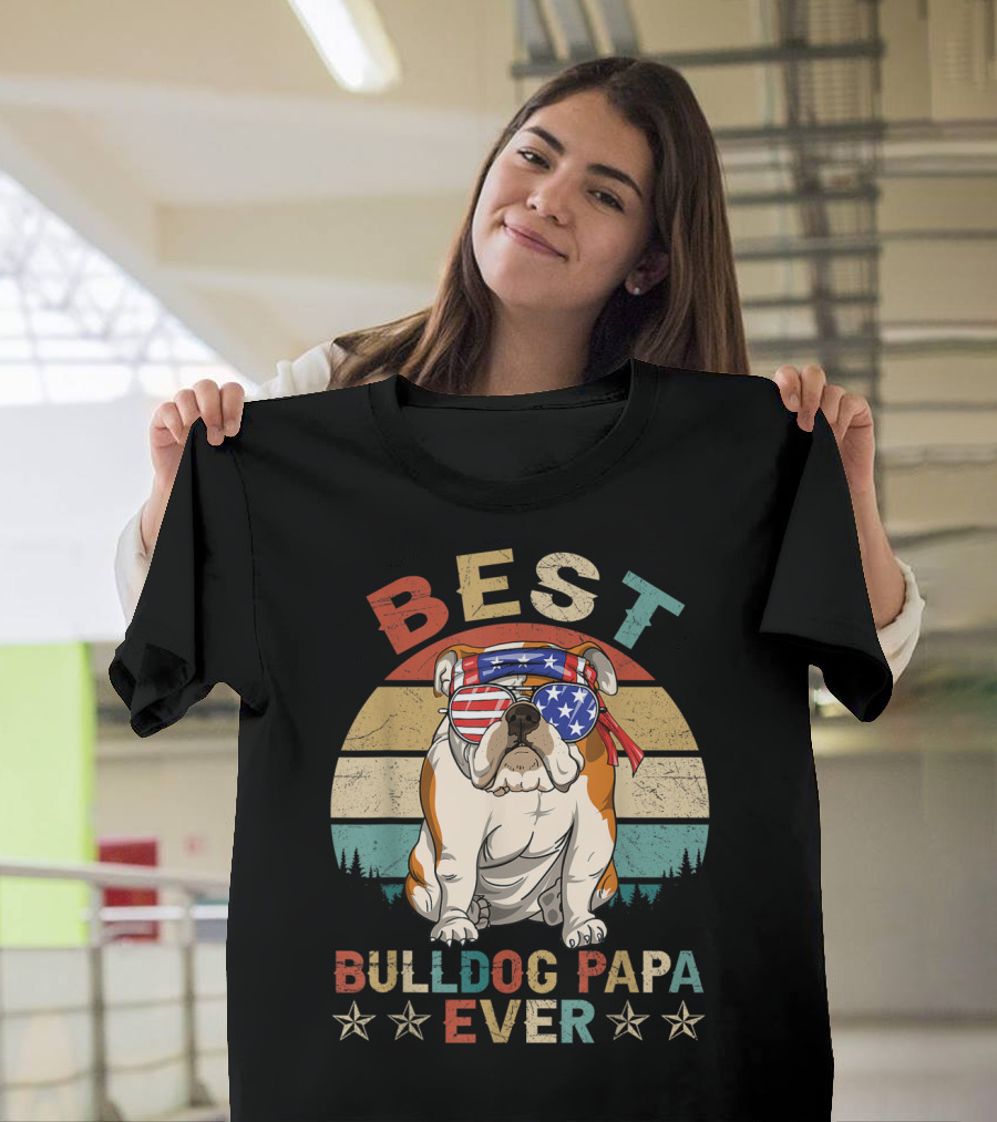 Best Bulldog Papa Ever Vintage Patriotic American Flag Dog T-Shirt