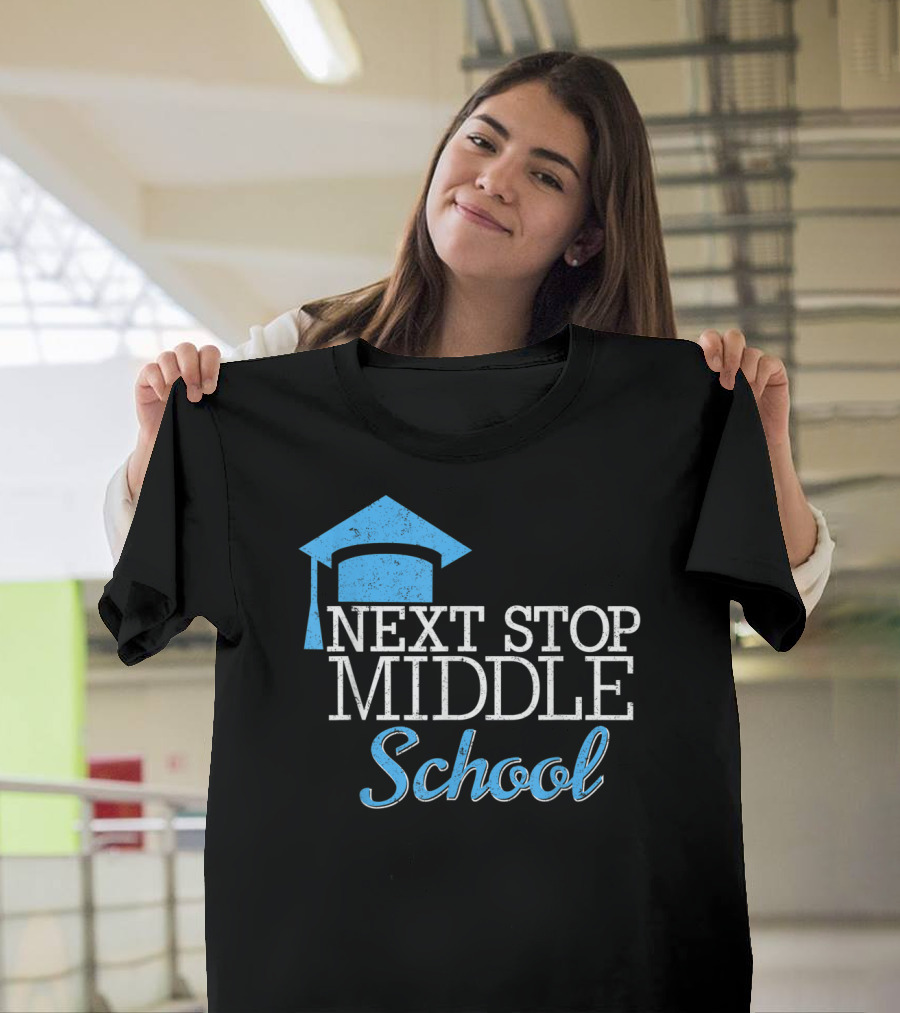 Next Stop Middle School Graduation Cap T-Shirt