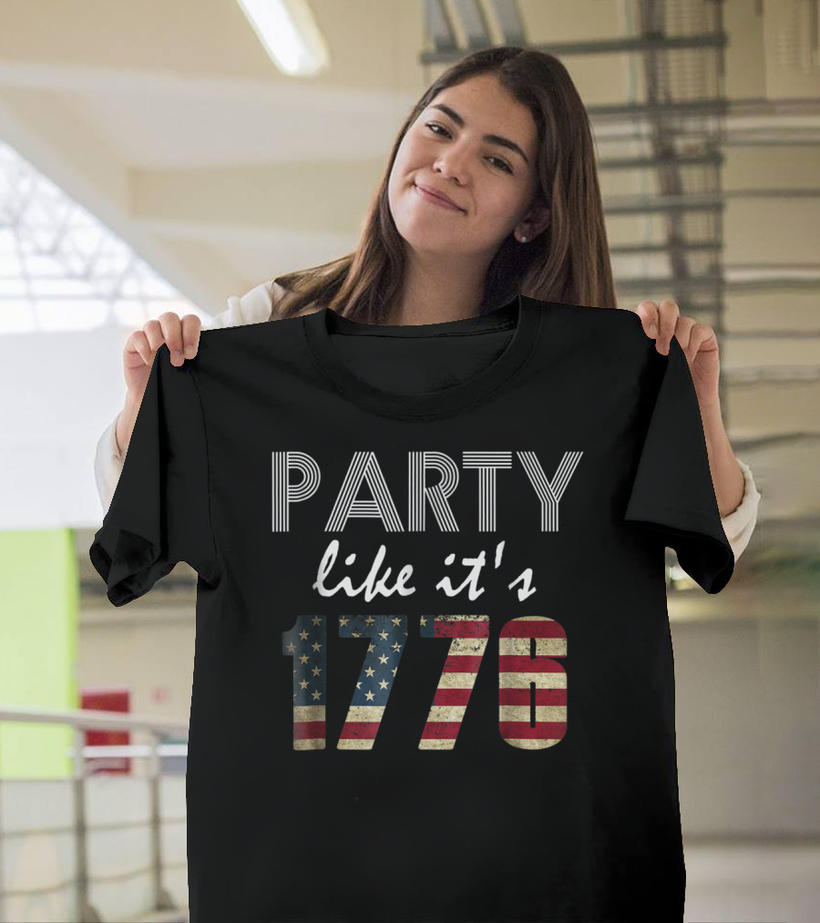 PARTY Like It’s 1776 American Flag Style 4th of July T-Shirt