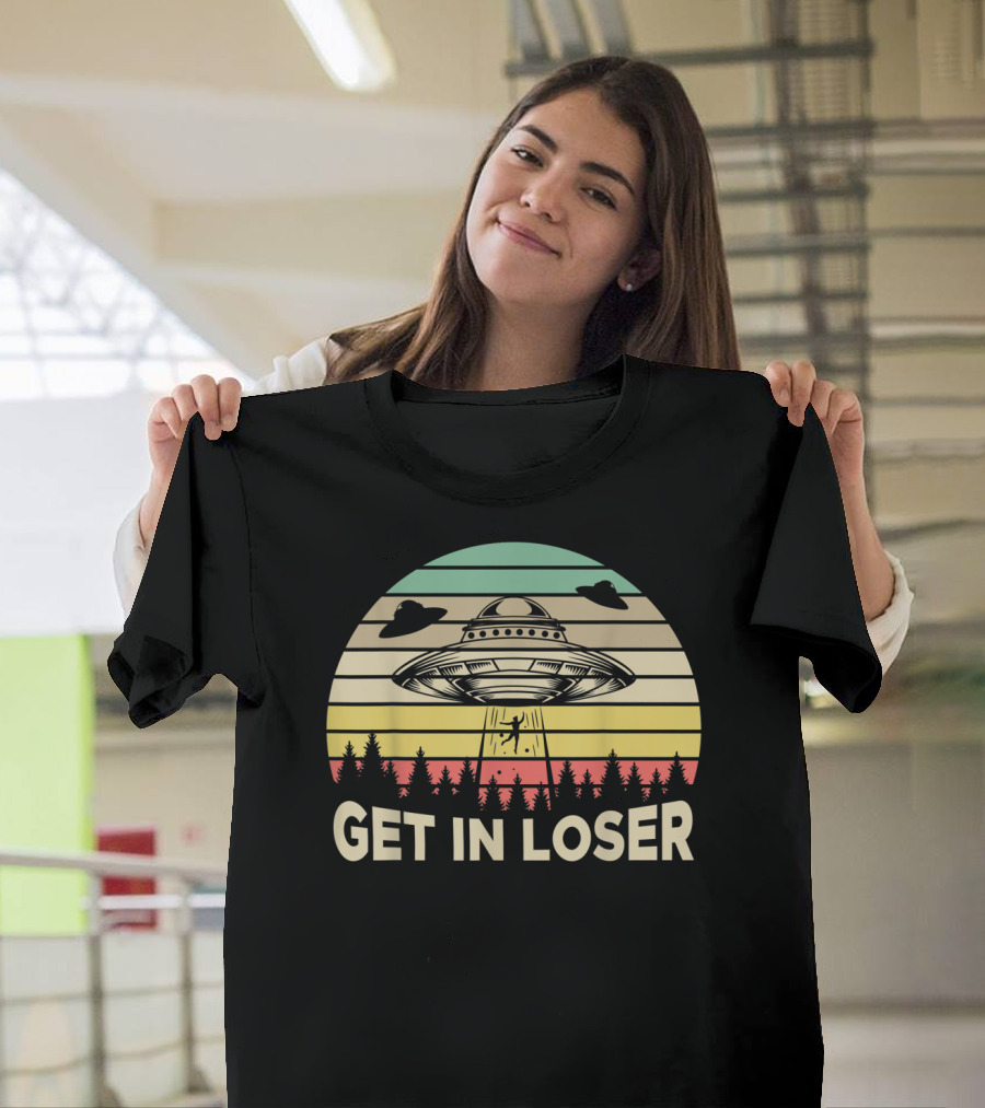 Get In Loser Retro Vintage UFO Alien Scene T-Shirt