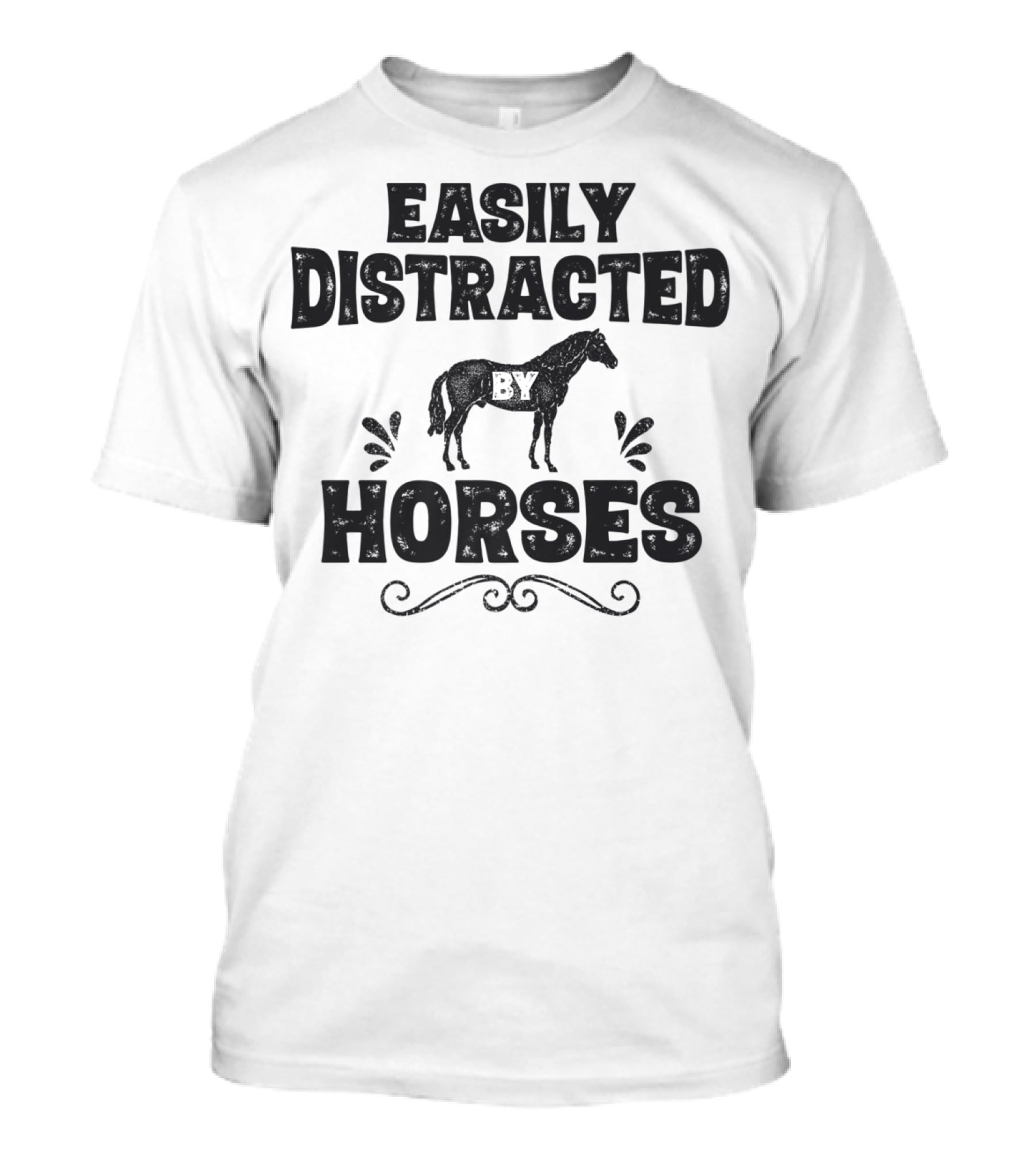 Easily Distracted By Horses Funny Horse Girls Women T-Shirt