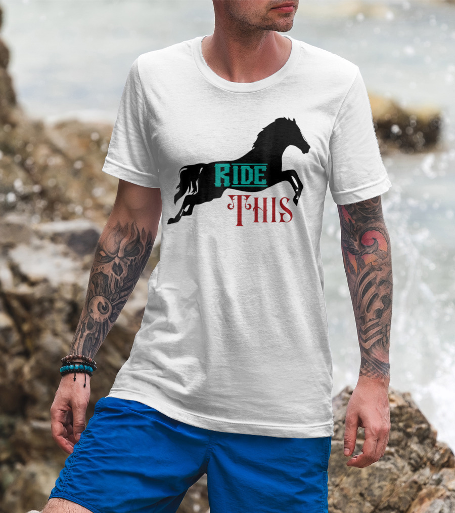 Ride This Funny Horse Lover Horse Rider T-Shirt