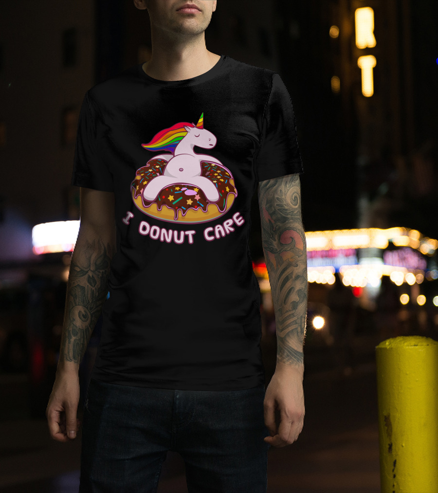 Funny Unicorn I Donut Care Magical Horse Pool Donut T-Shirt