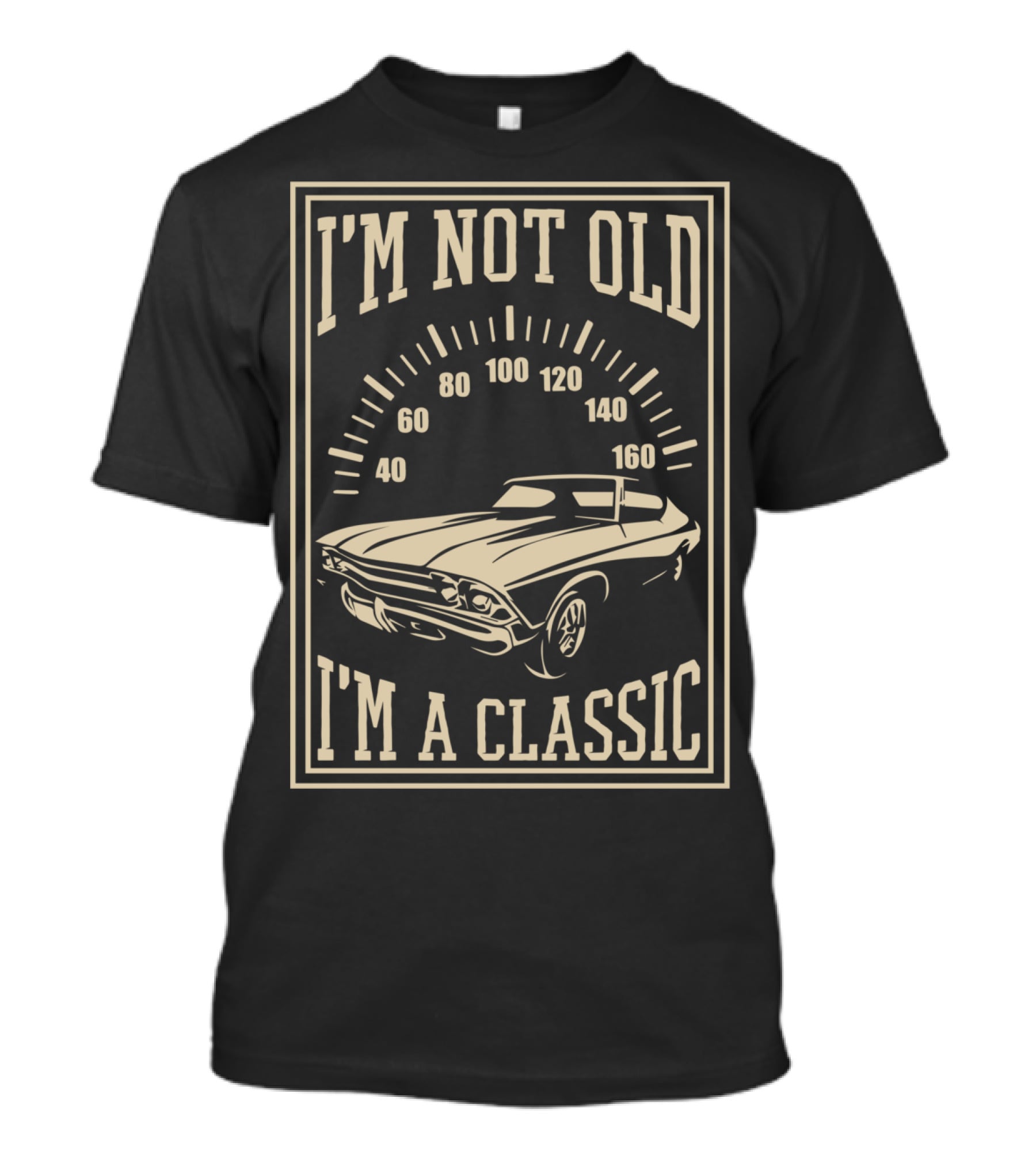 I'm Not Old I'm A Classic Old Car Vintage Collection T-Shirt
