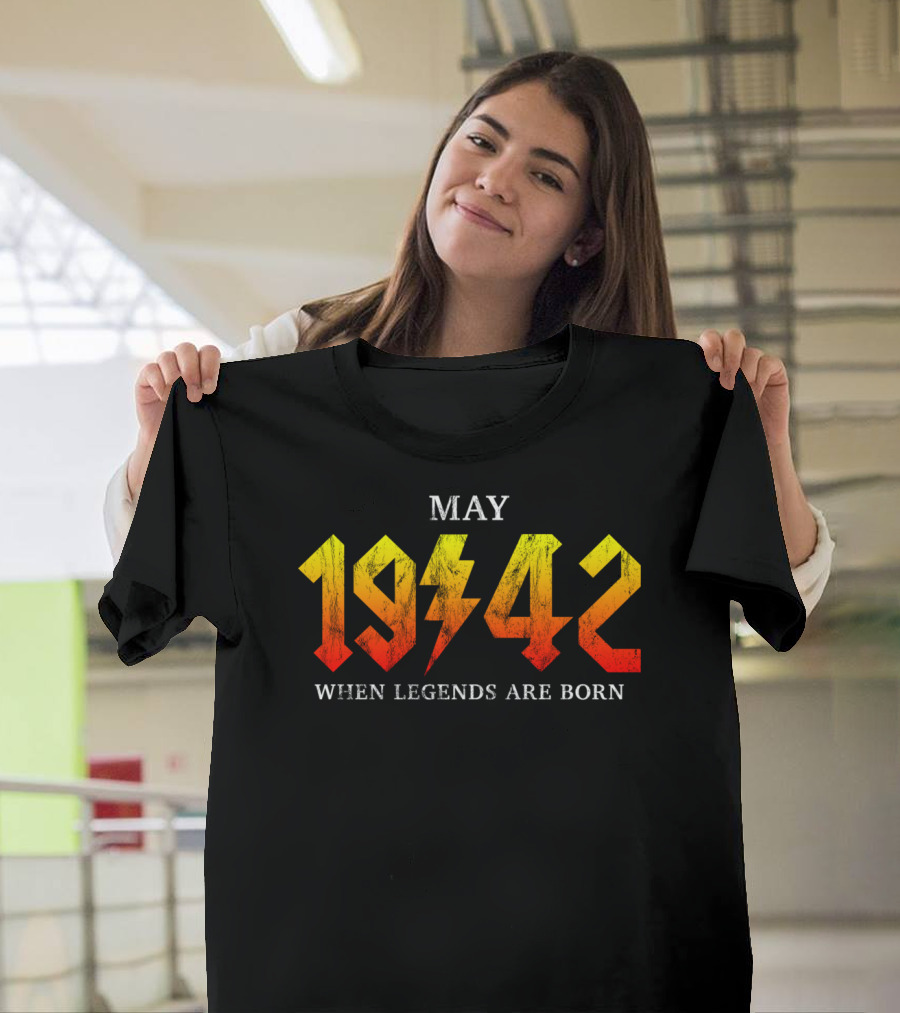 May 1942 When Legends Are Born Classic Rock Legend T-Shirt