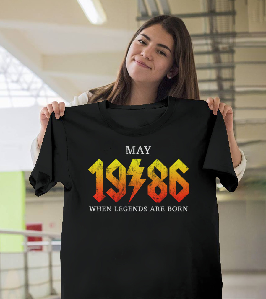 May 1986 When Legends Are Born Classic Rock T-Shirt