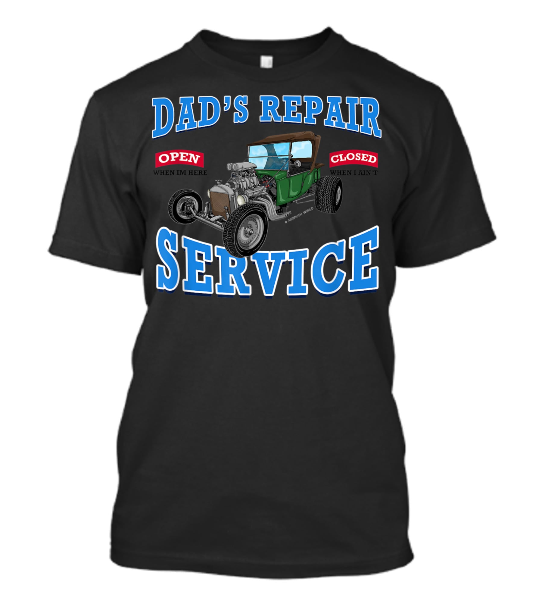 Dad's Repair Service Classic Car Garage Hot Rod Open Closed T-Shirt