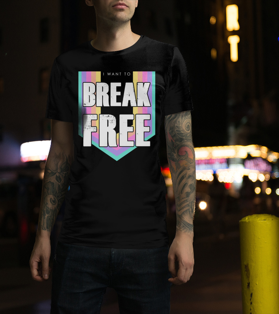 I Want To Break Free Classic Rock Music Retro Style Rainbow Stripes T-Shirt