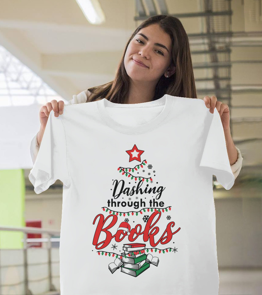 Dashing Through The Books Christmas Tree With Stack Of Books And Santa Hat T-Shirt