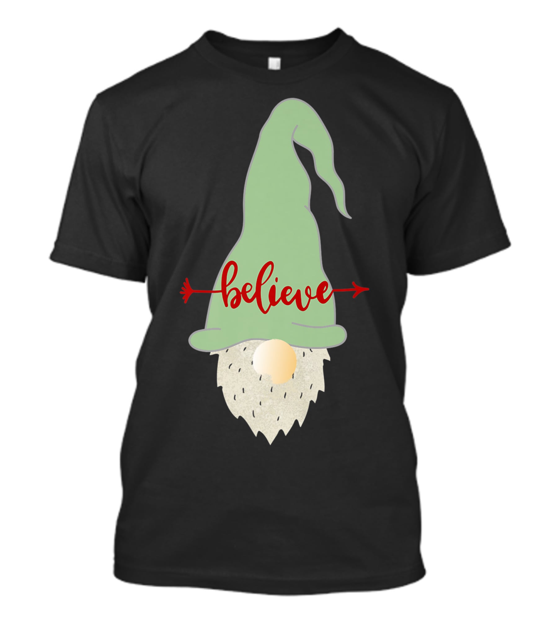 Believe Gnome With Green Hat And Red Arrow T-Shirt