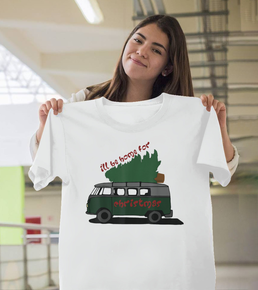 I'll Be Home For Christmas Van With Green Tree T-Shirt
