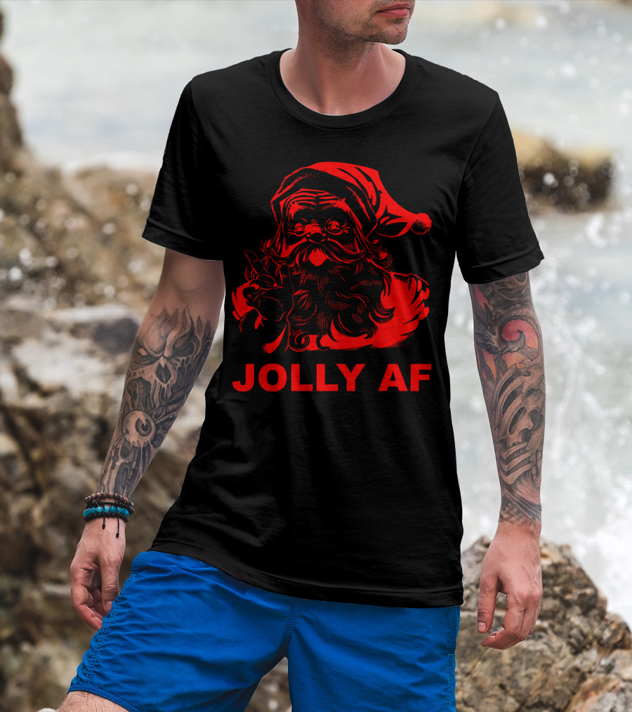 Jolly AF Funny Christmas Santa T-Shirt