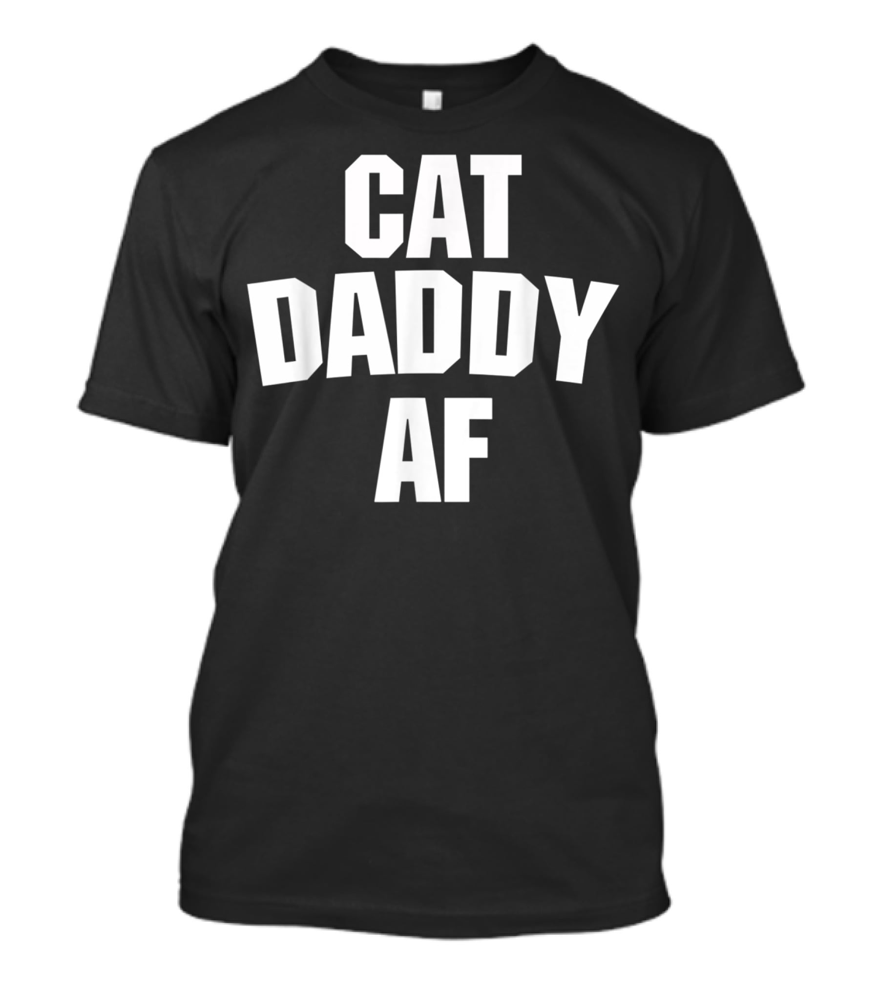 Best Cat Daddy AF Funny Mens Cat Dad Ever T-Shirt