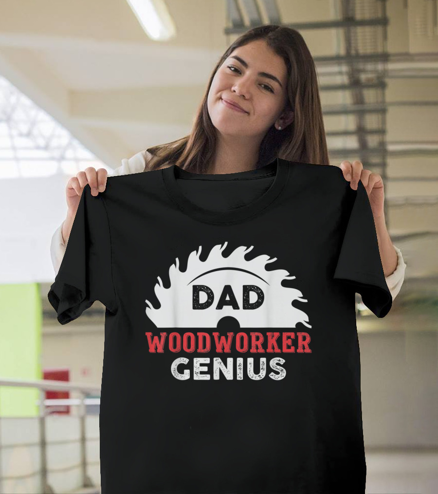 Dad Woodworker Genius Saw Blade T-Shirt