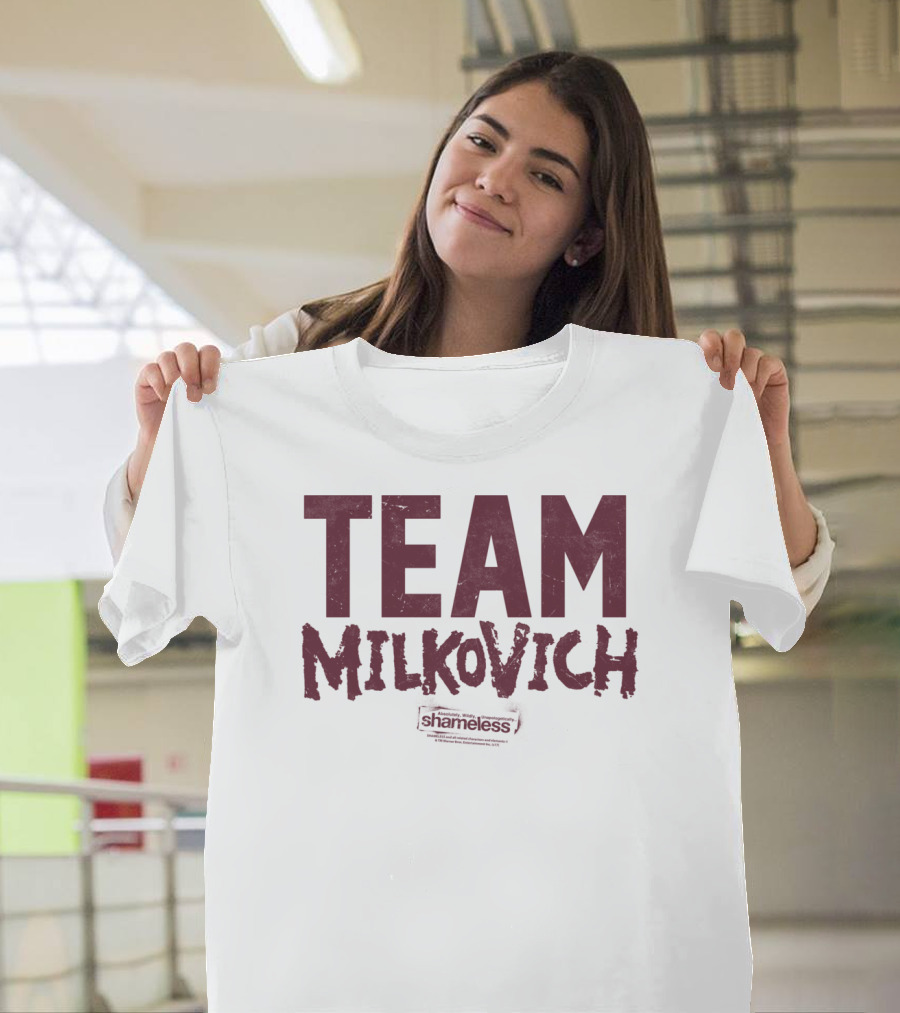 Shameless Team Milkovich T-Shirt