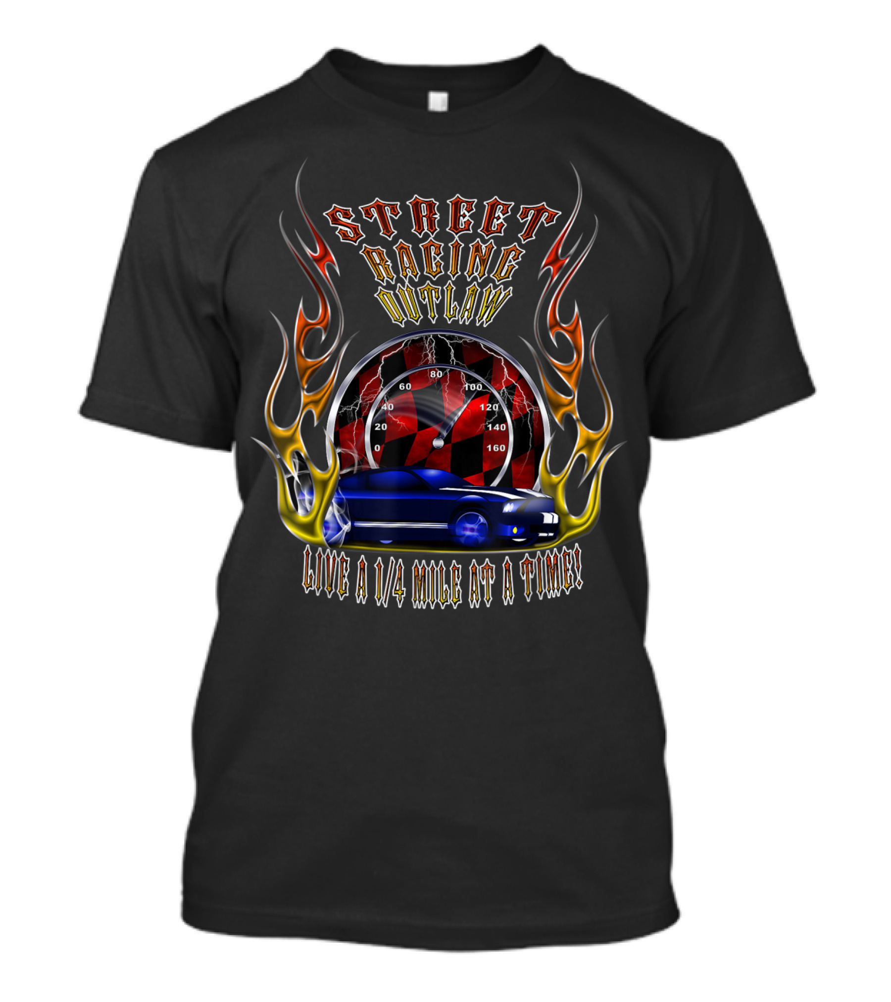 Street Racing Outlaw Live A Quarter Mile At A Time Speedometer Flames Car T-Shirt