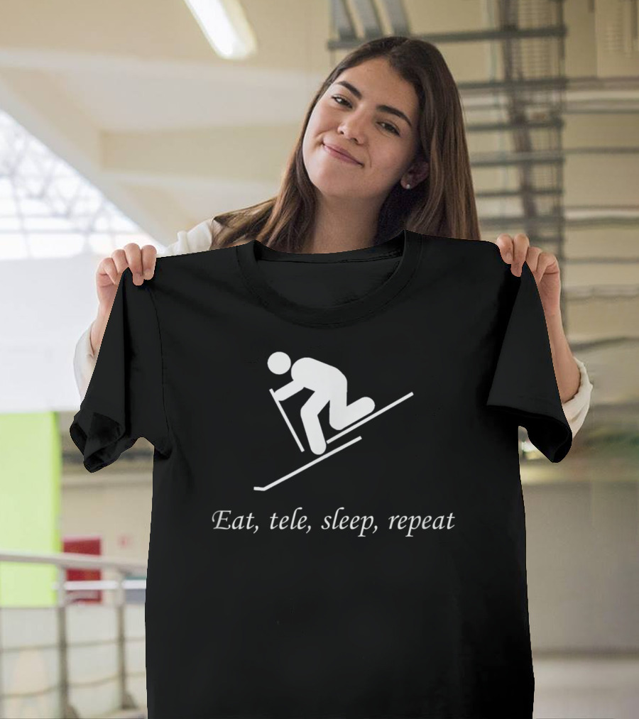 Eat Tele Sleep Repeat Telemark Skiing T-Shirt