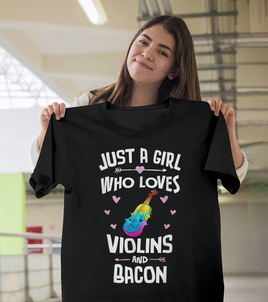 Just A Girl Who Loves Violins And Bacon T-Shirt
