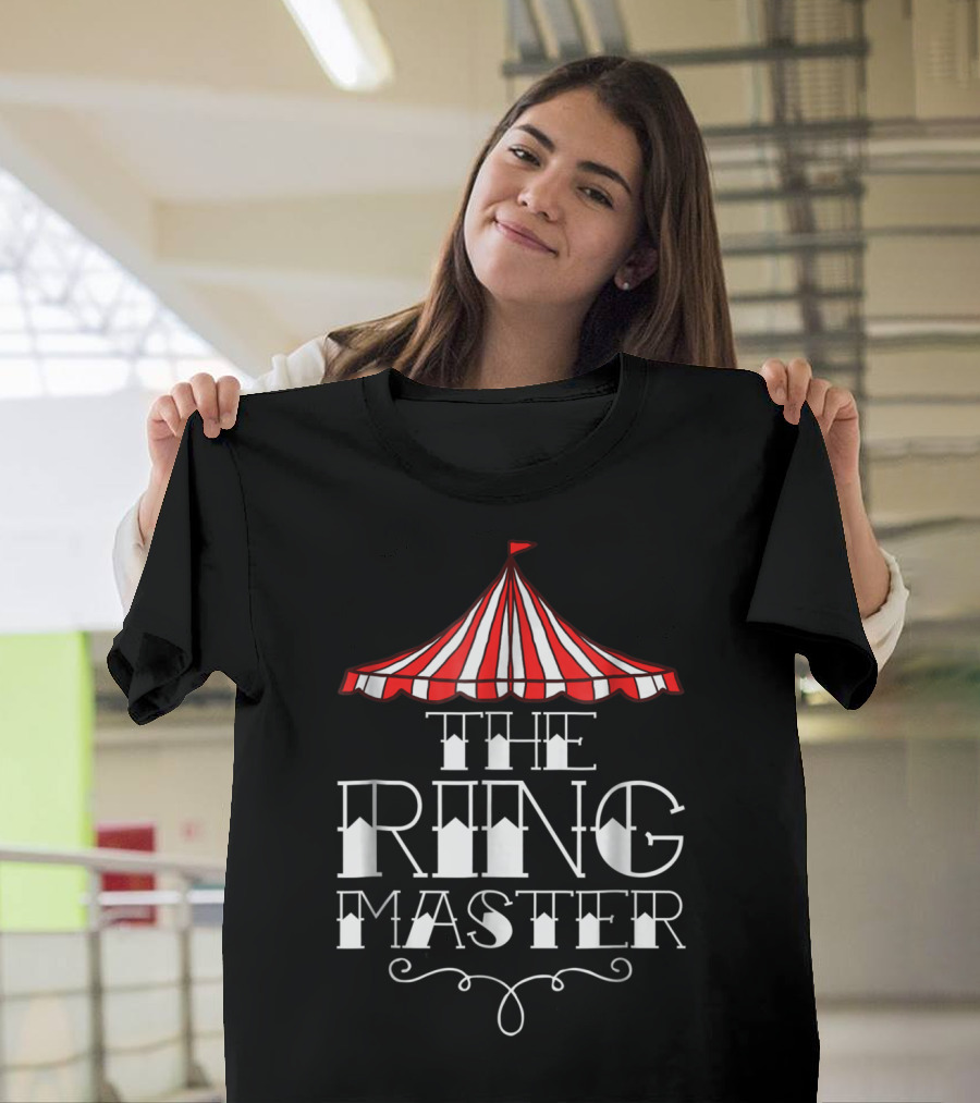 The Ringmaster Circus Carnival Children Birthday Tent T-Shirt