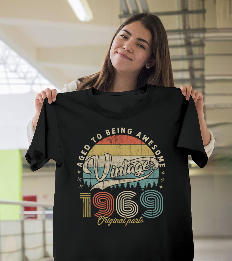 Aged to Being Awesome Vintage 1969 Original Parts T-Shirt