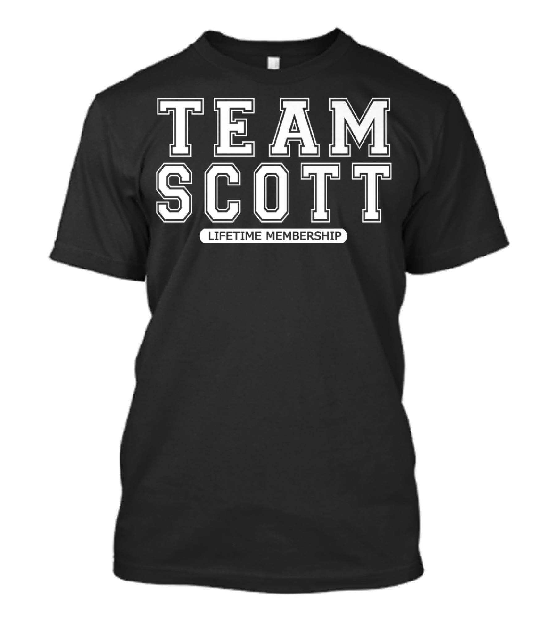 Team Scott Family Surname Reunion Crew Member Lifetime Membership T-Shirt