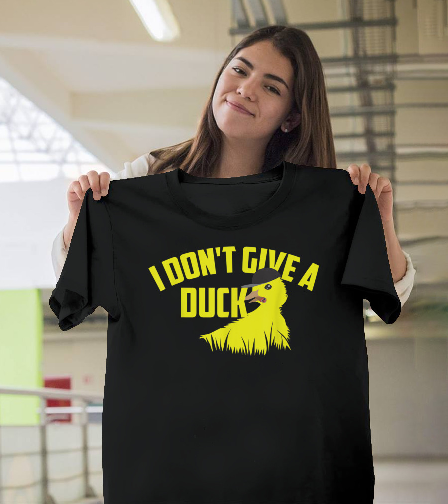 I Don't Give A Duck Funny Yellow Duck Wearing Hat T-Shirt