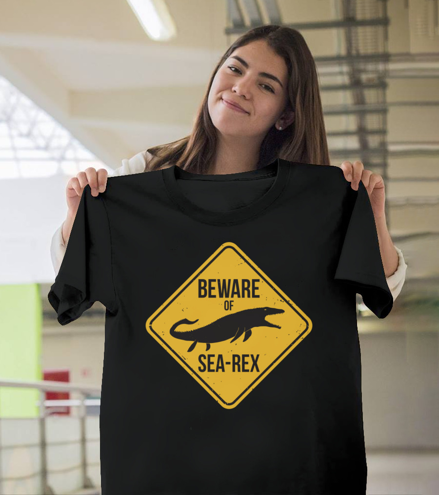 Beware of Sea Rex Mosasaurus Dinosaur Funny T-Shirt