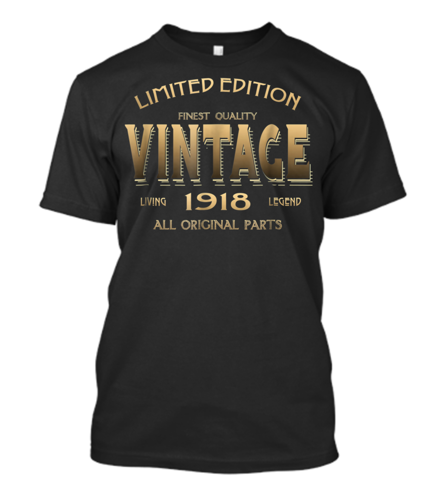Finest Quality Vintage 1918 Living Legend All Original Parts T-Shirt