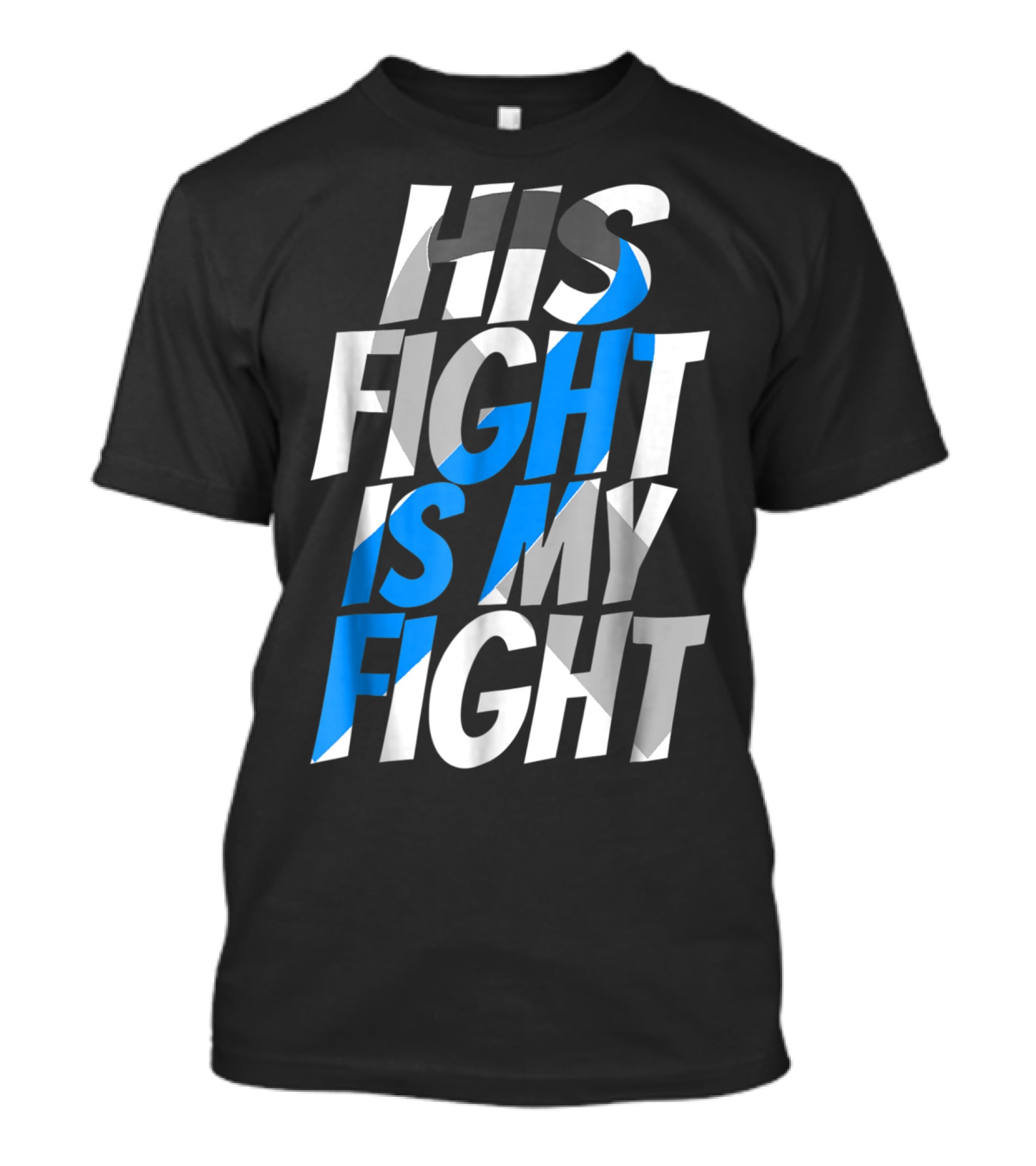 His Fight Is My Fight Blue Ribbon Diabetes Type 1 Awareness T-Shirt