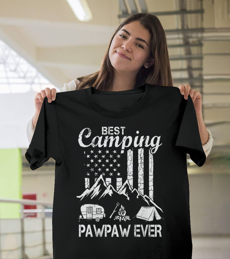 Best Camping Pawpaw Ever Mountains Flag Tent Camper Fire Father's Day T-Shirt